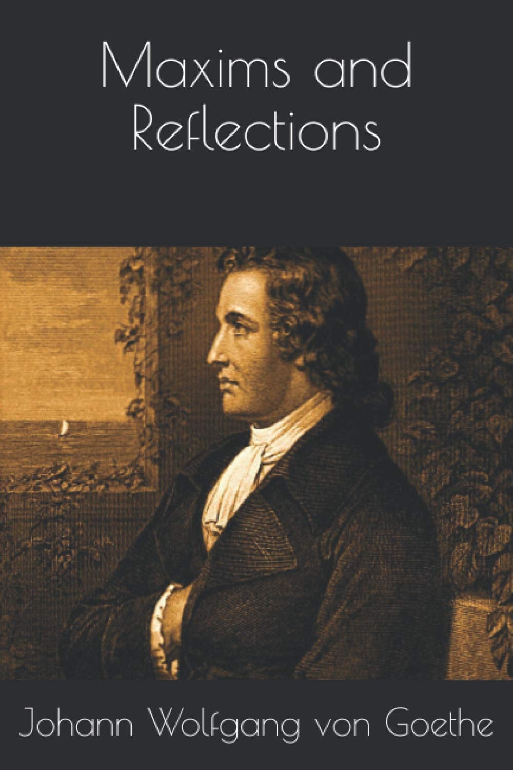 Maxims and Reflections