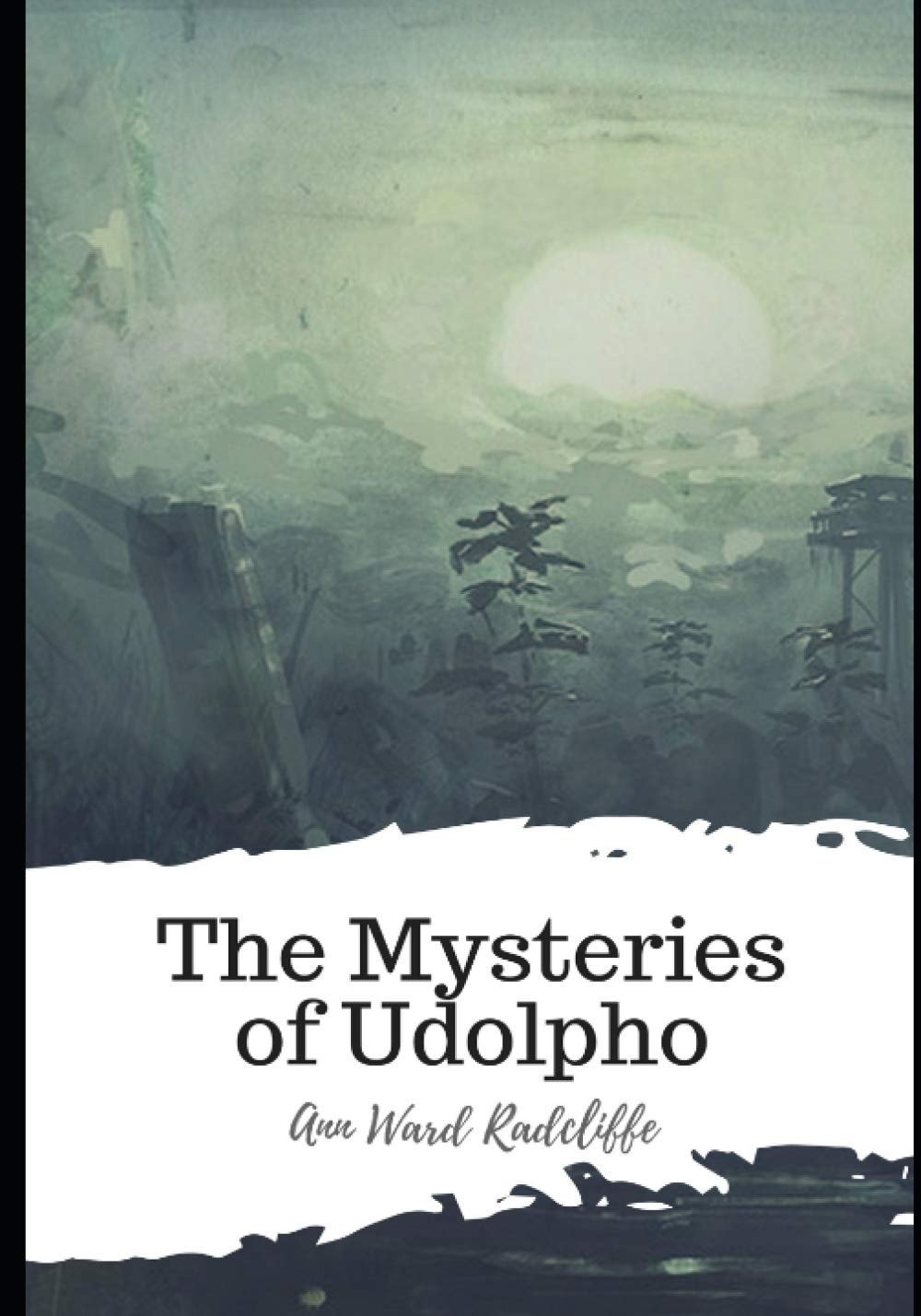 The Mysteries of Udolpho