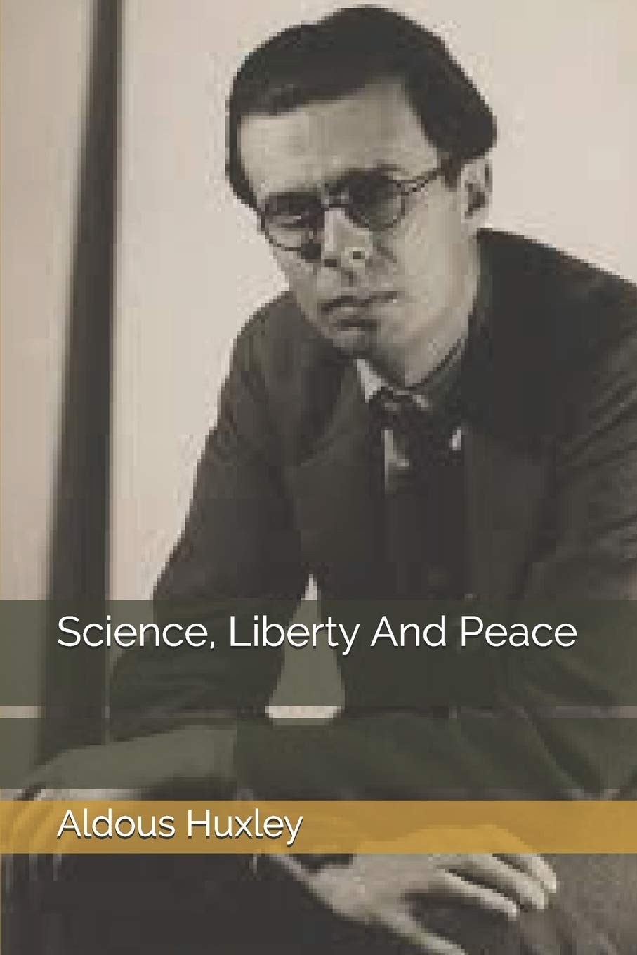 Science, Liberty and Peace