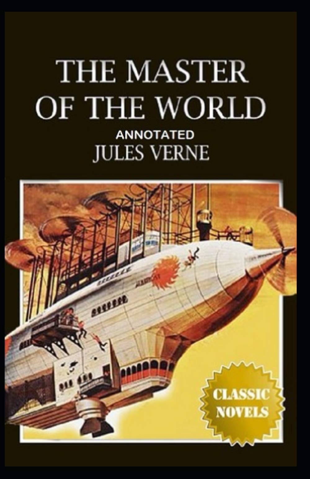 The Master of the World Annotated