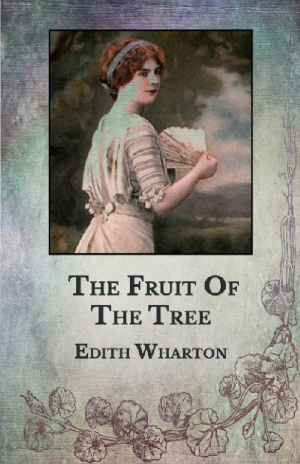 The Fruit of the Tree