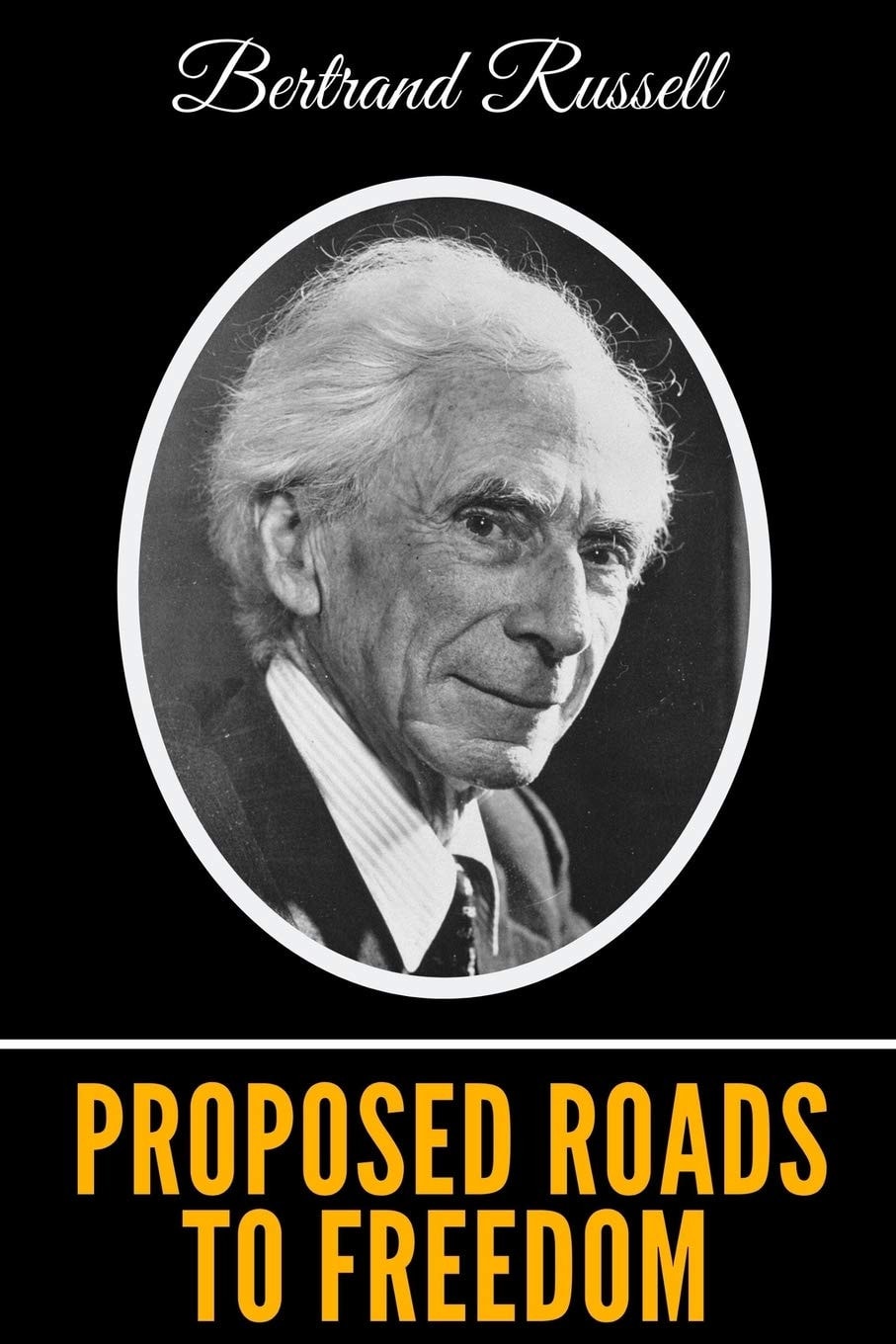 Proposed Roads to Freedom