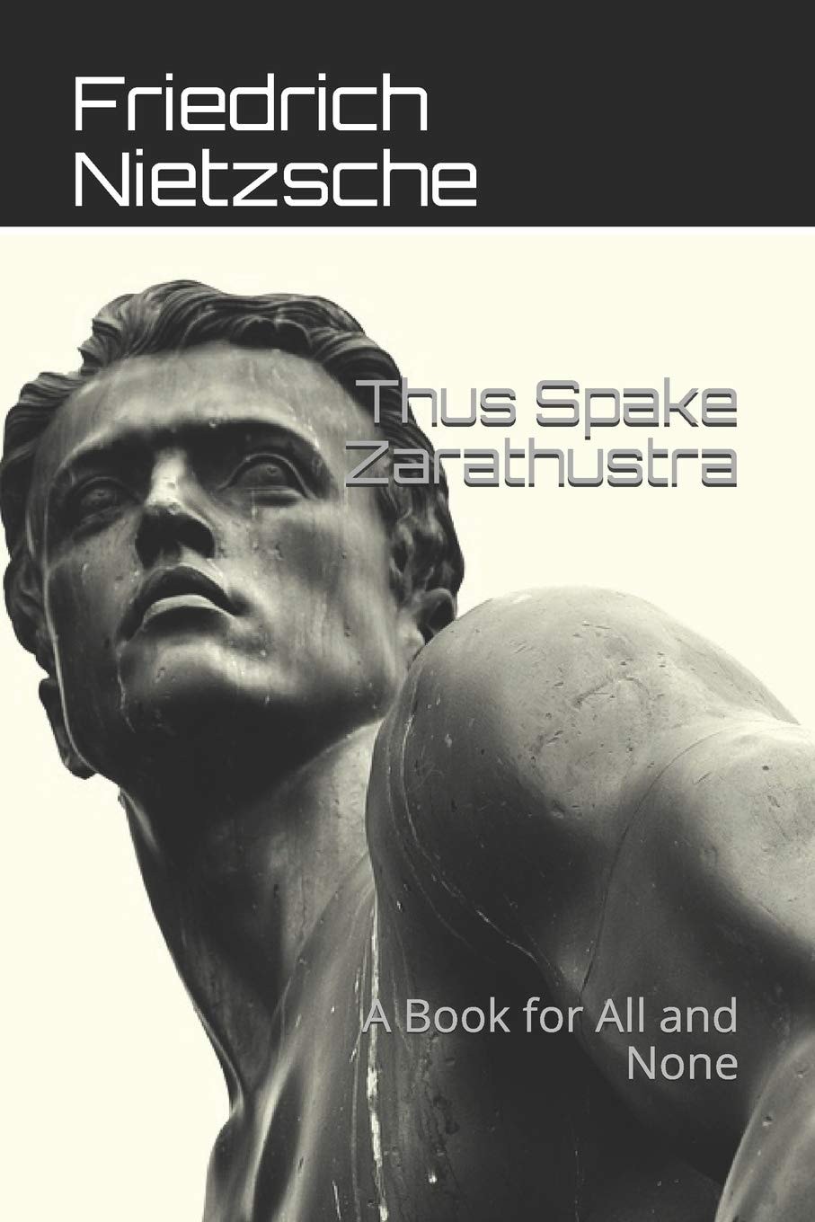 Thus Spake Zarathustra A Book for All and None