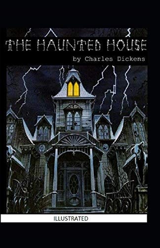 The Haunted House Illustrated