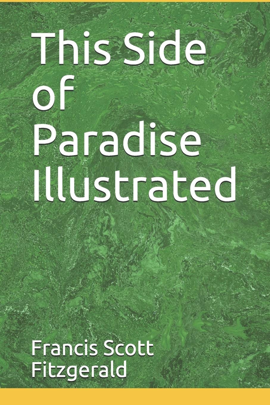 This Side of Paradise Illustrated