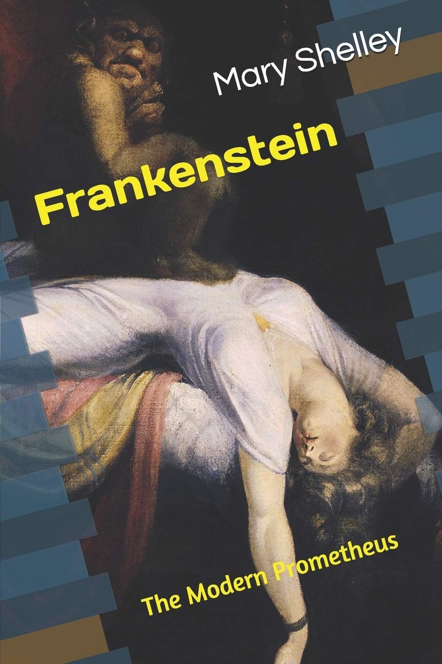 Frankenstein The Modern Prometheus