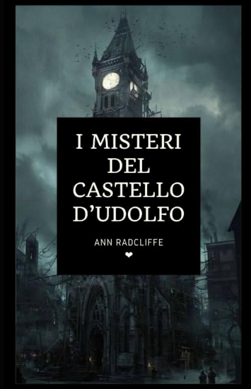 I Misteri Del Castello D'Udolfo, Vol. 2