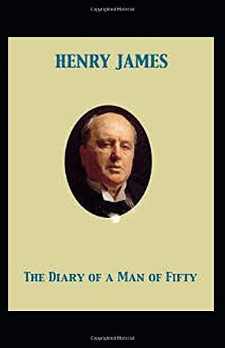The Diary of a Man of Fifty Illustrated