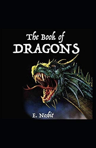The Book of Dragons Illustrated