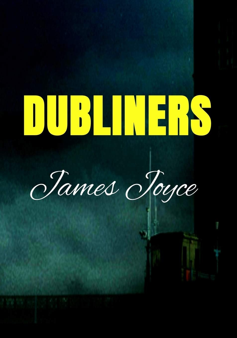 Dubliners (New Edition) - James Joyce