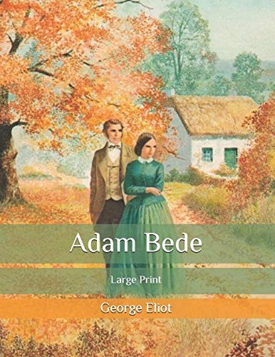 Adam Bede Large Print