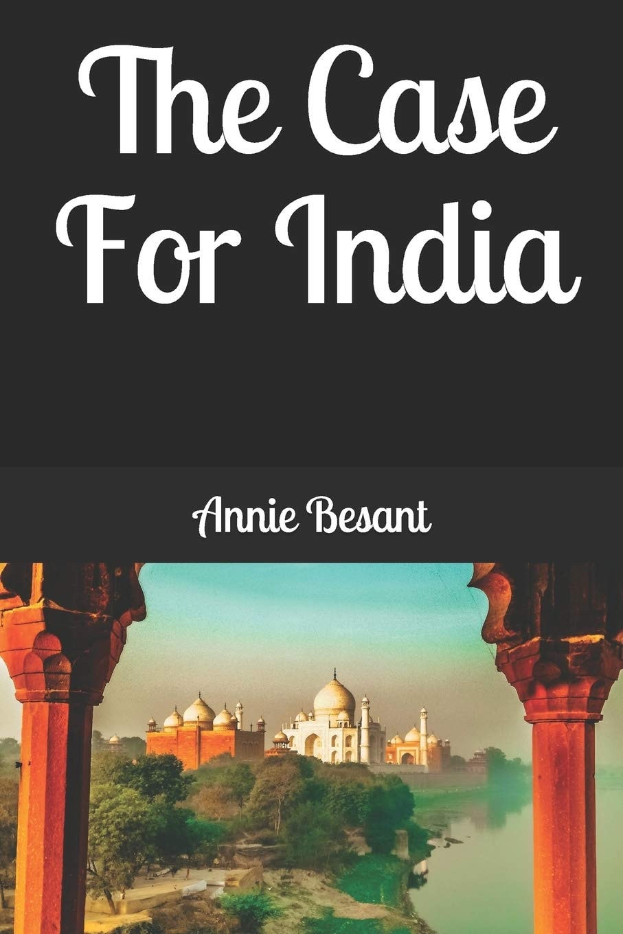 The Case for India