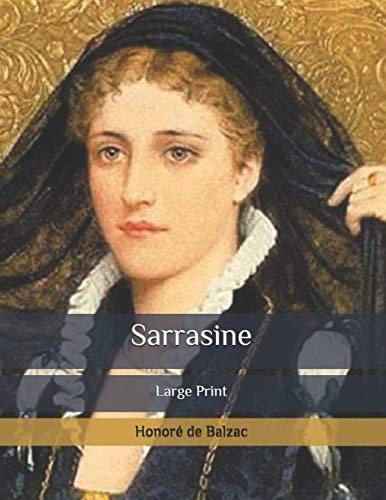 Sarrasine Large Print