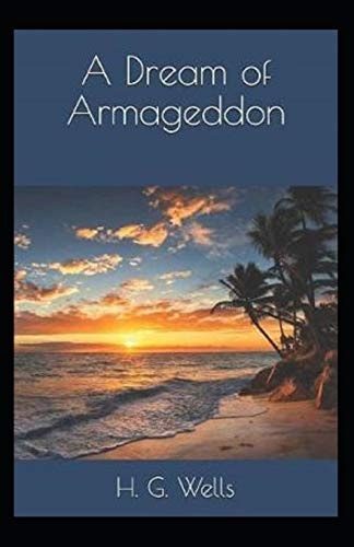 A Dream of Armageddon Illustrated