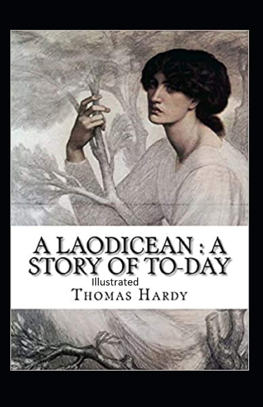 A Laodicean A Story of To-day Illustrated