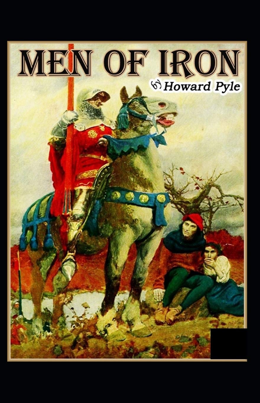 Men of Iron Illustrated