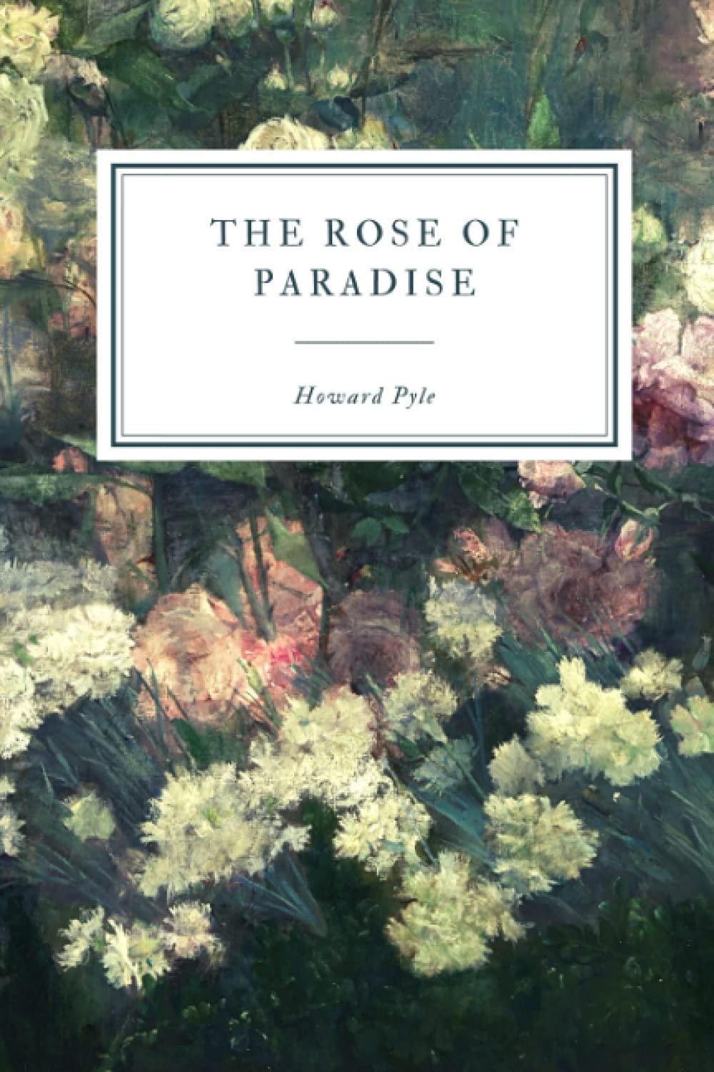 The Rose of Paradise