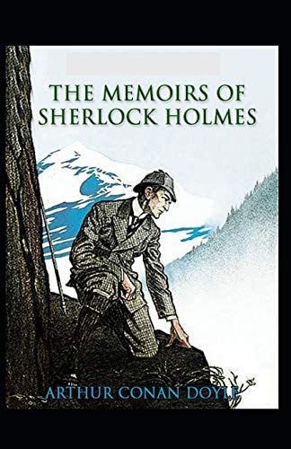 Memoirs of Sherlock Holmes Illustrated