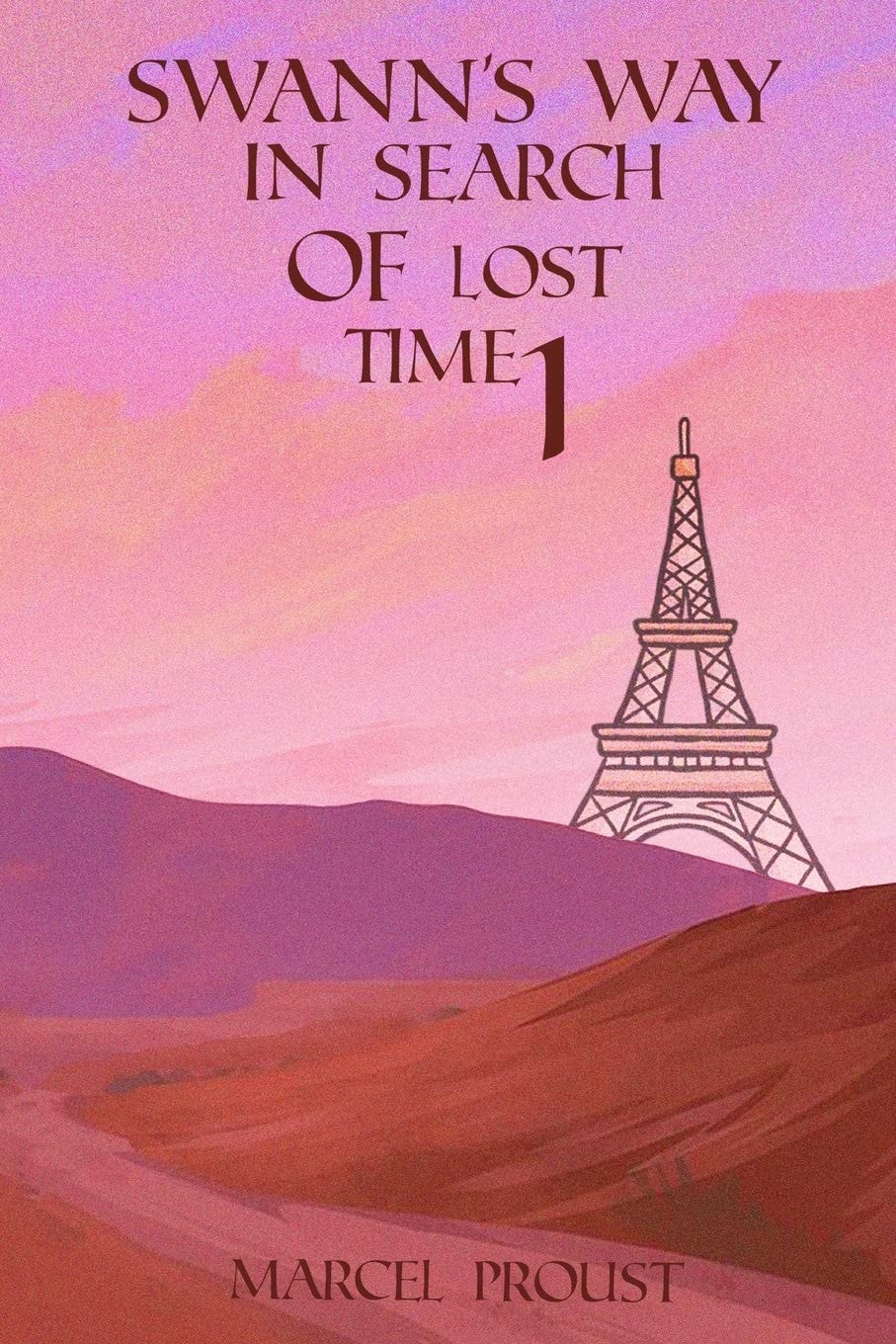 Swann's Way In Search of Lost Time #1