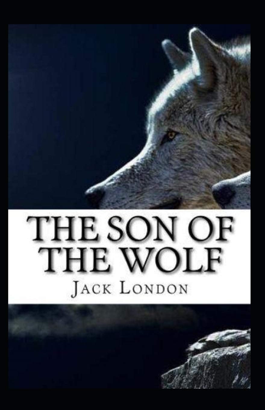 The Son of the Wolf Illustrated