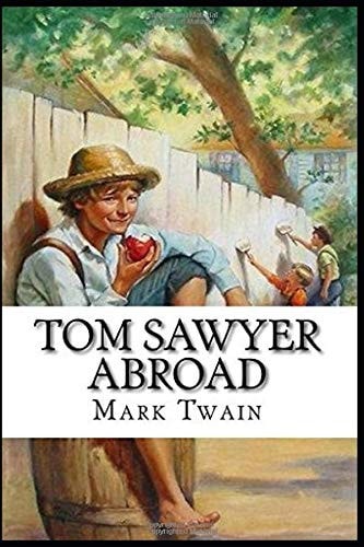 Tom Sawyer Abroad Illustrated