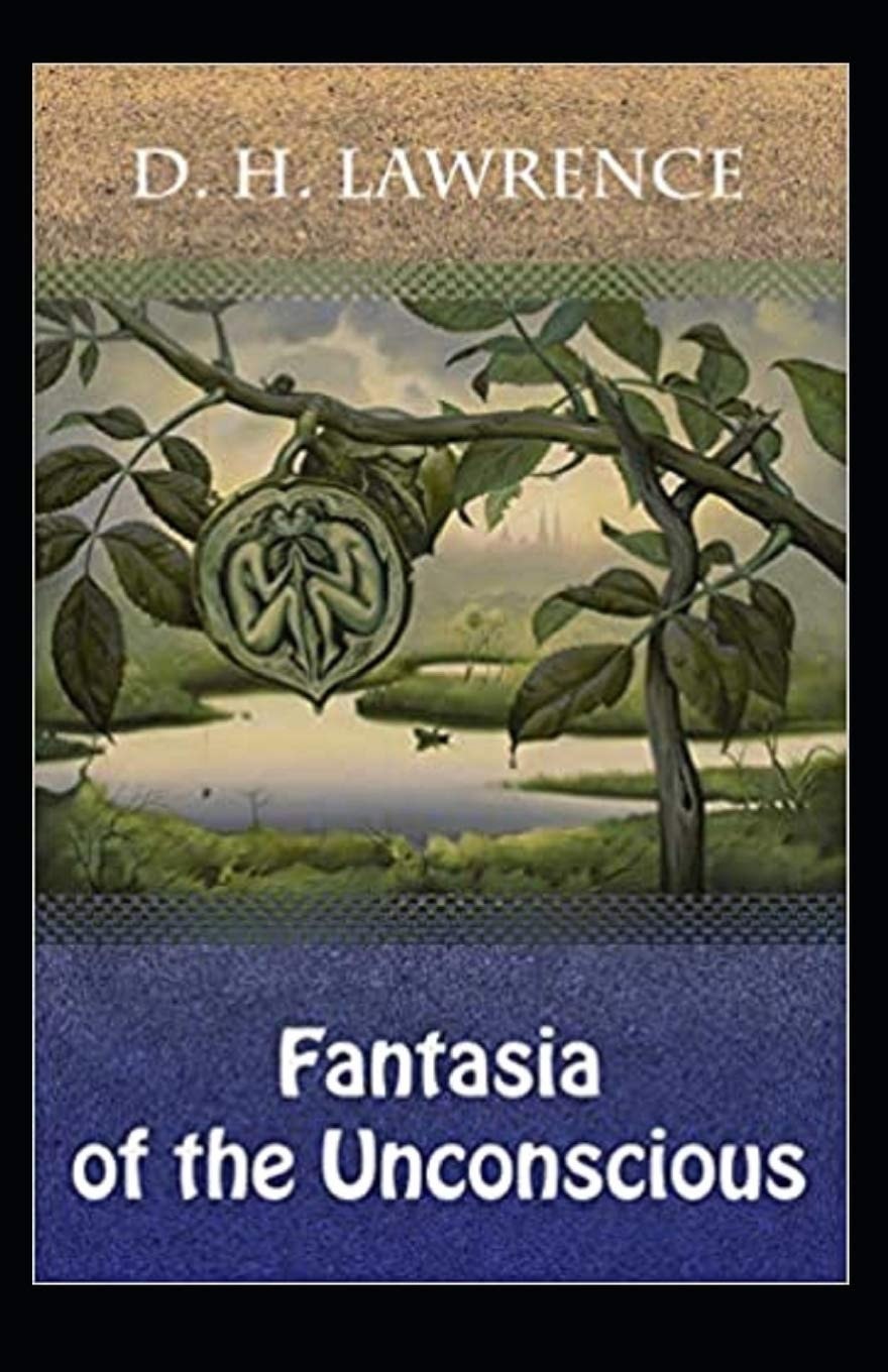 Fantasia of the Unconscious Illustrated
