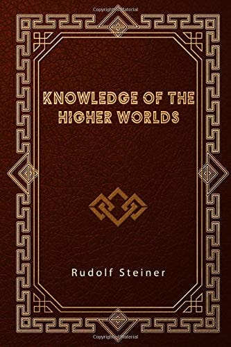 Knowledge of the Higher Worlds