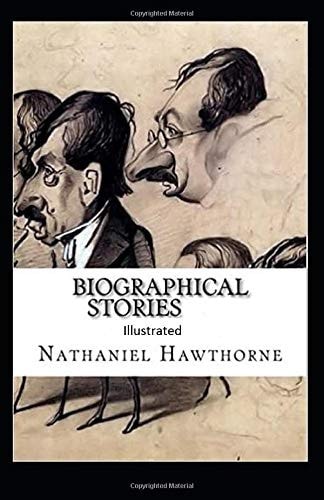 Biographical Stories Illustrated