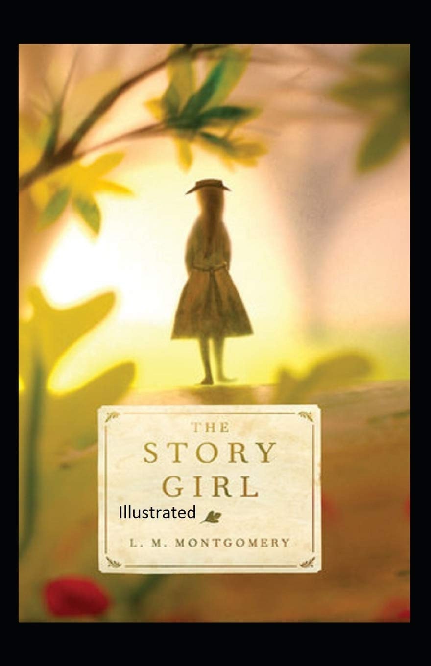 The Story Girl Illustrated