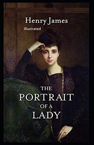 The Portrait of a Lady Illustratted