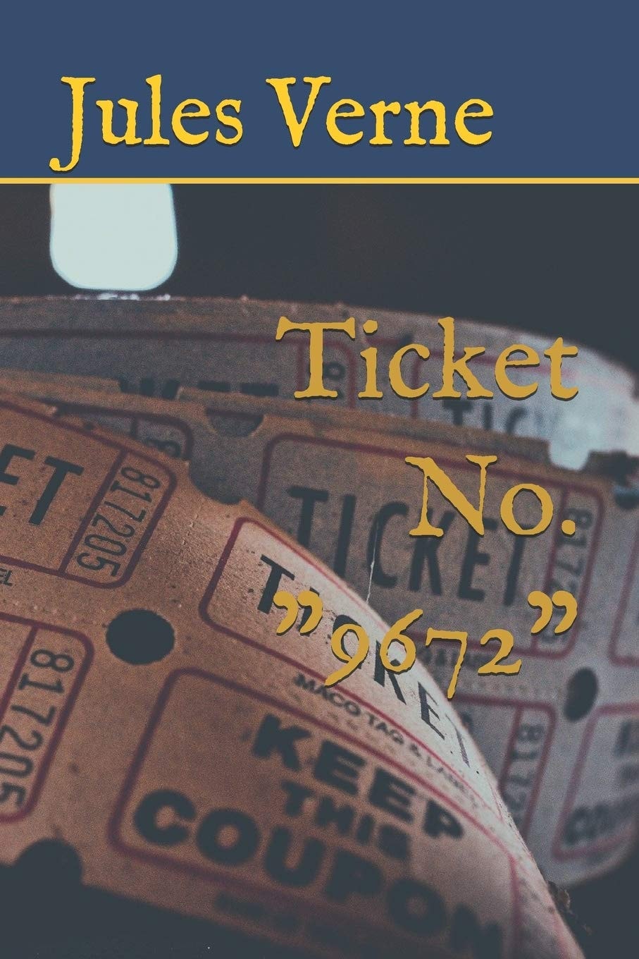Ticket No. 9672