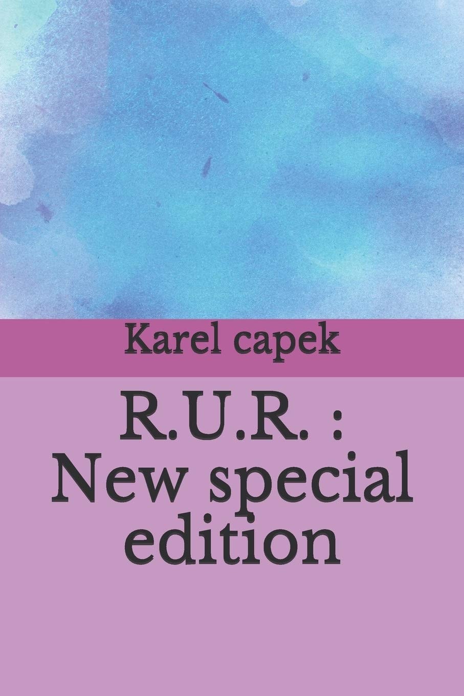 R.U.R. New Special Edition