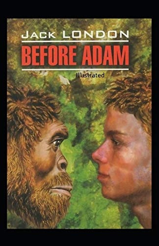 Before Adam Illustrated