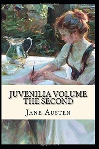 Juvenilia - Volume II Illustrated