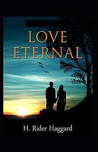 Love Eternal Illustrated