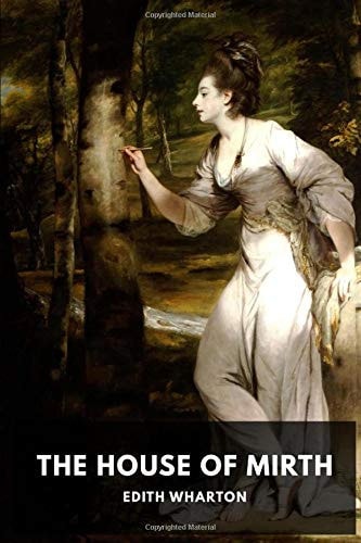 The House of Mirth Illustrated