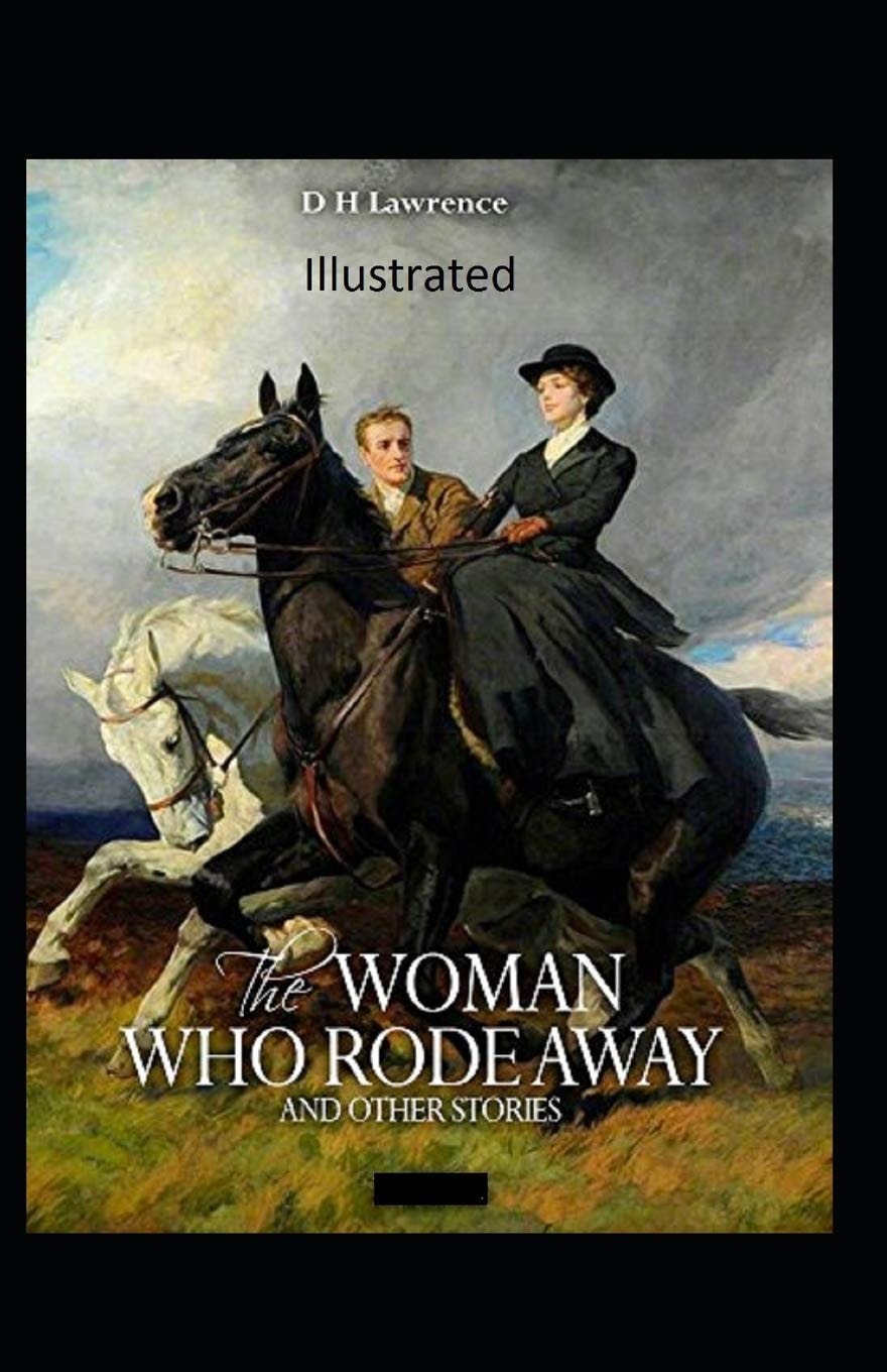 The Woman who Rode Away Illustrated