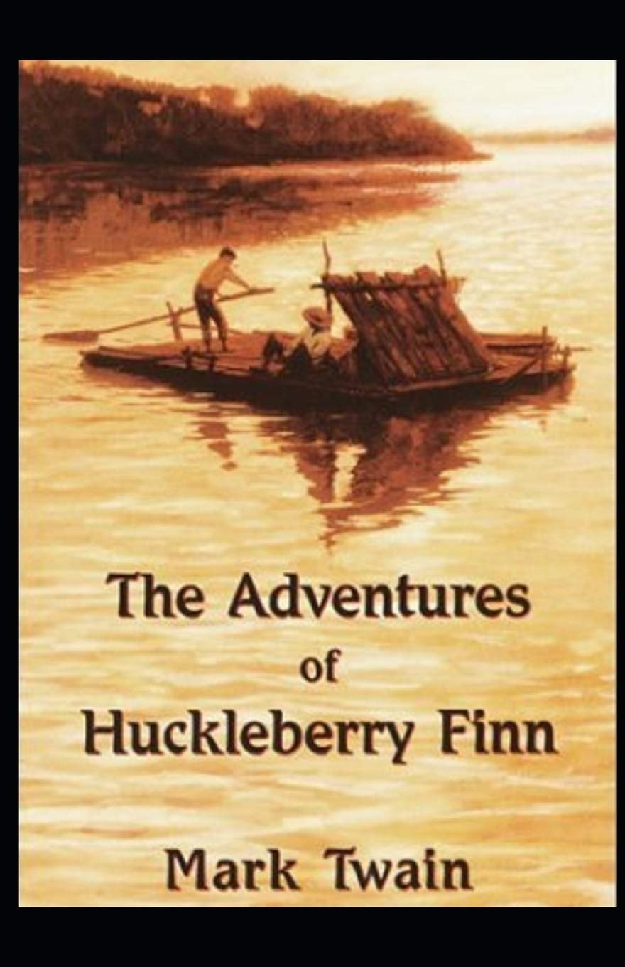The Adventures of Huckleberry Finn Illustrated