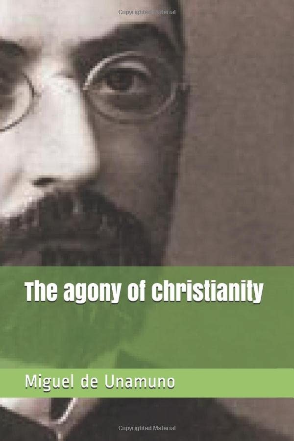 The Agony of Christianity
