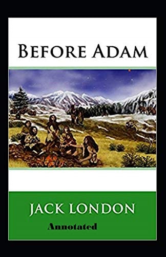 Before Adam Annotated