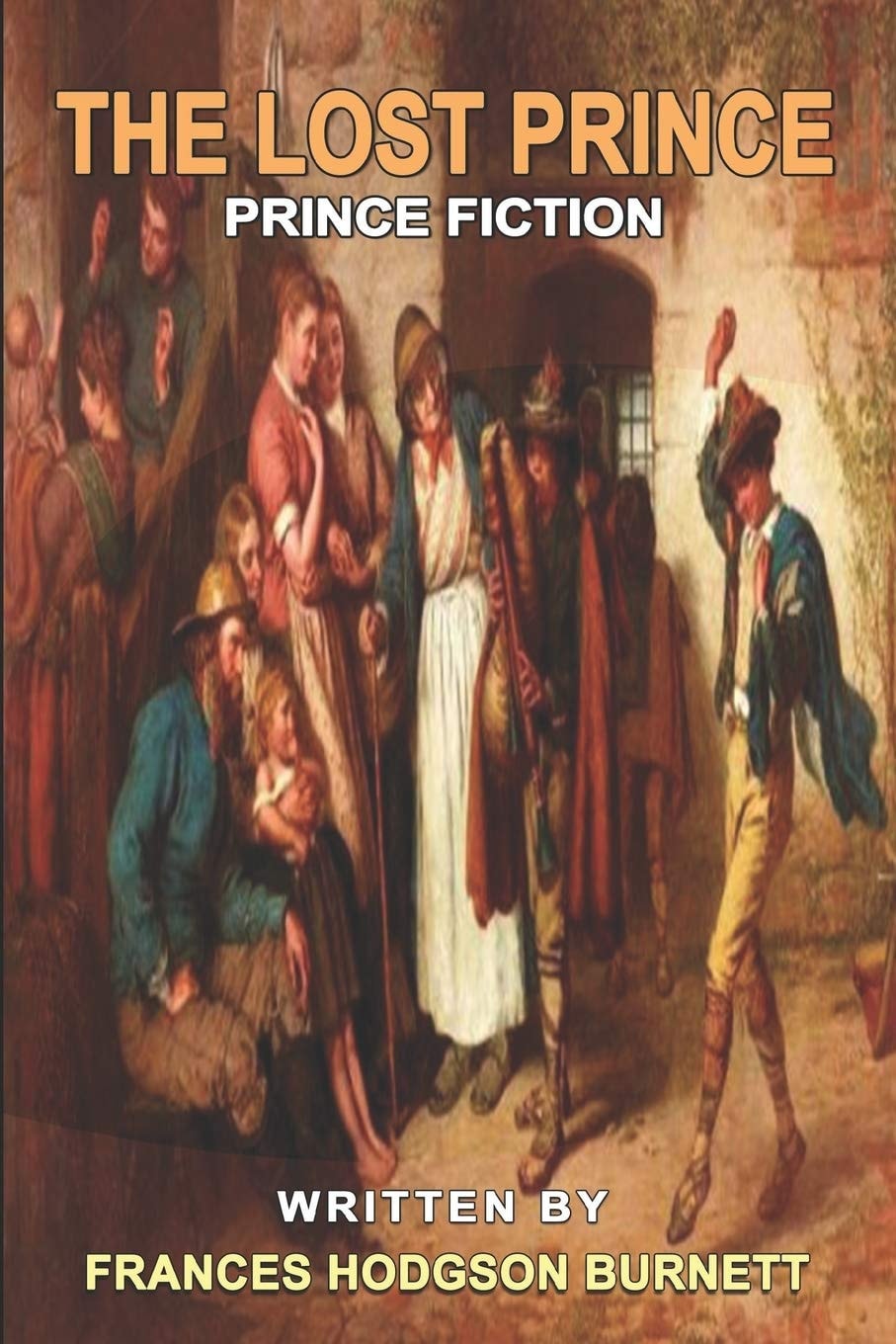 The Lost Prince With Original Illustrations