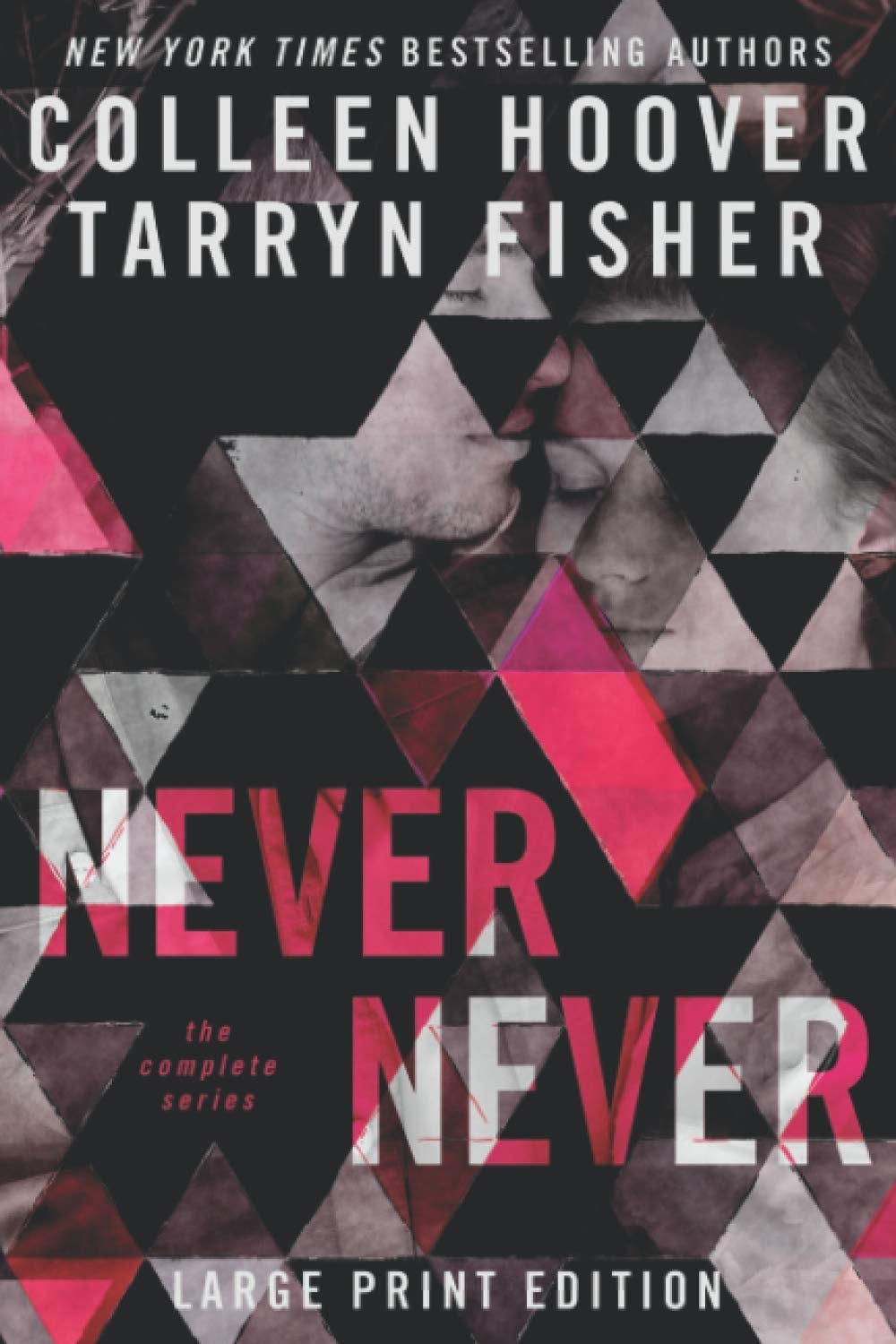 Never Never The Complete Series Large Print
