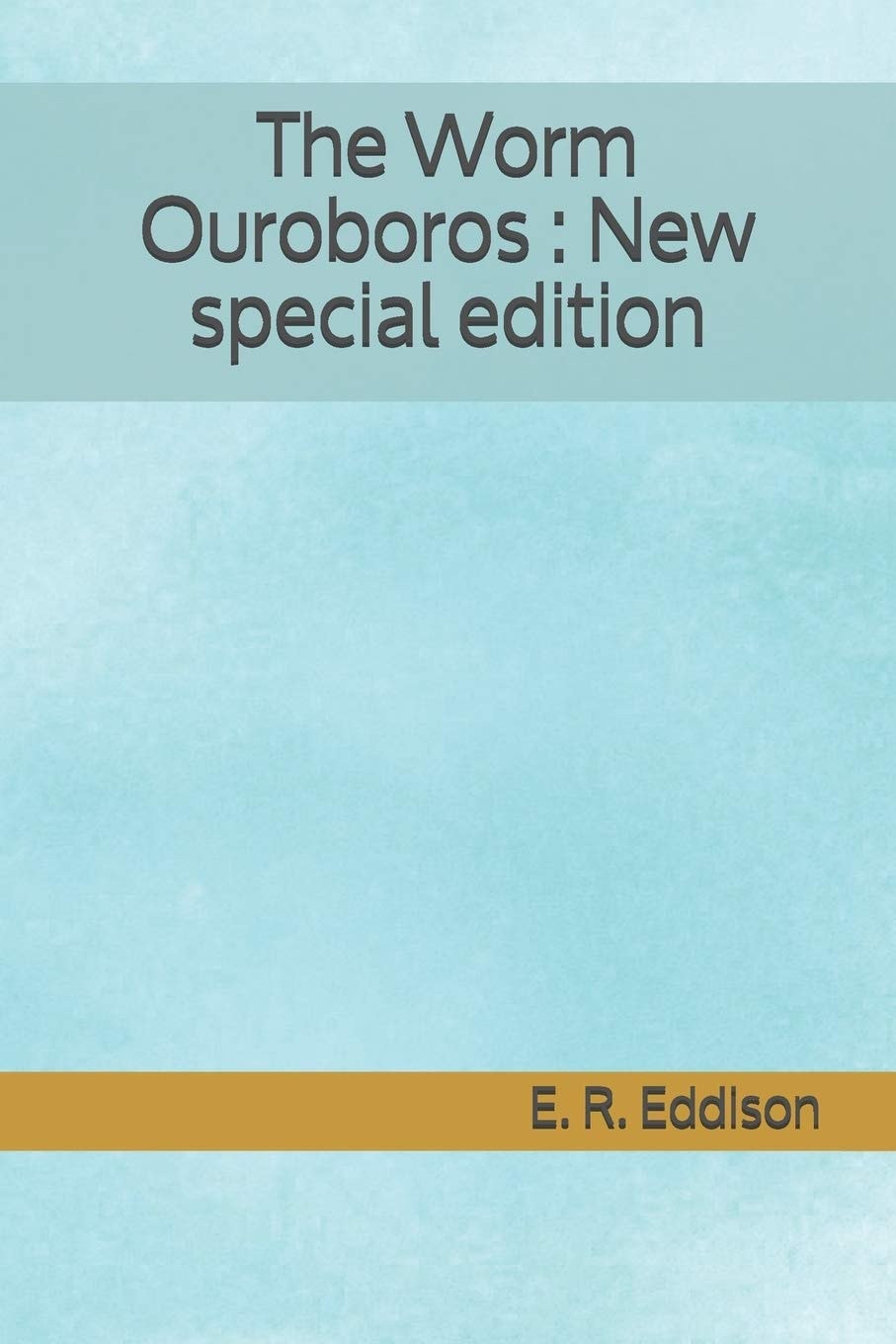 The Worm Ouroboros New Special Edition