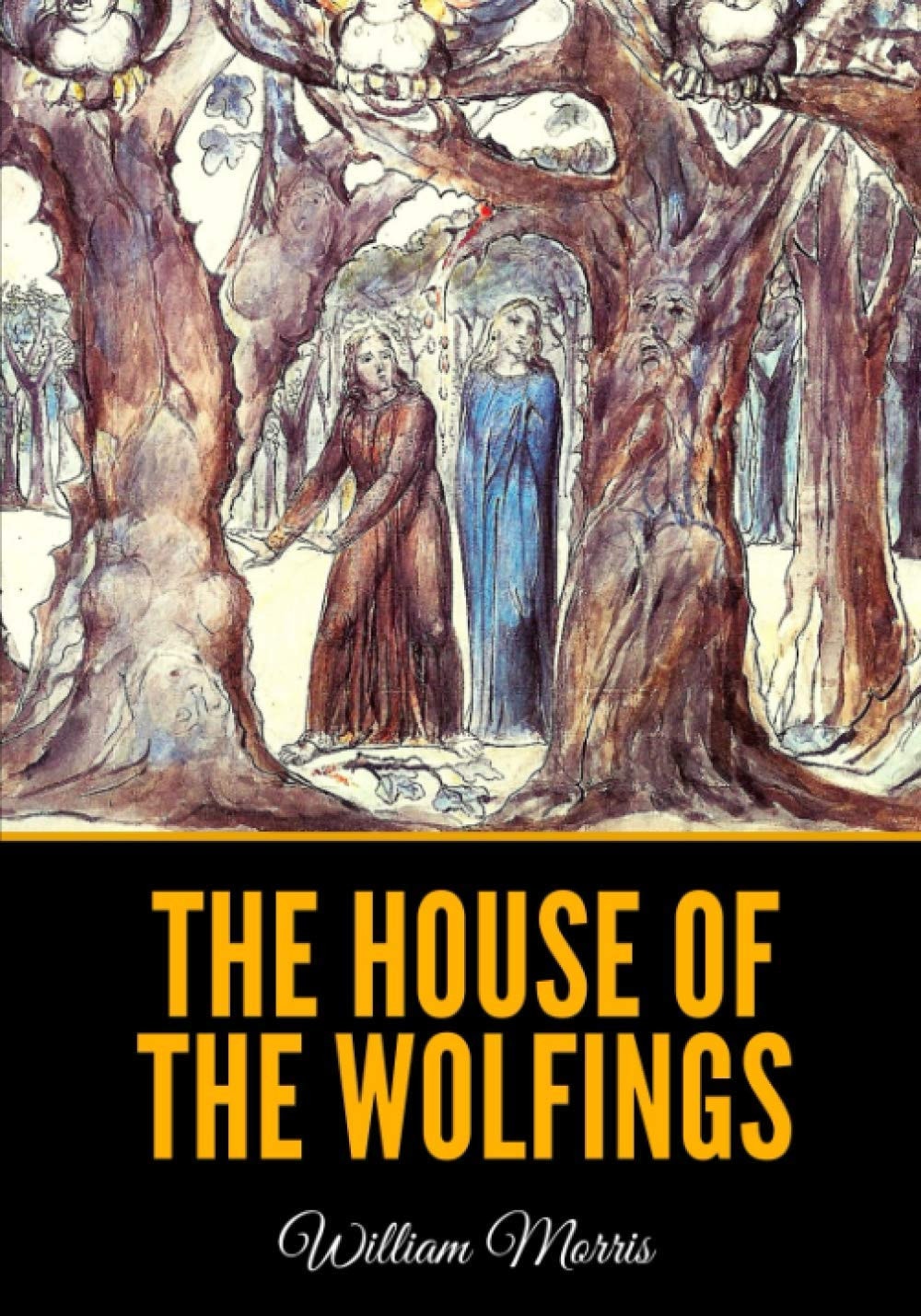 The House of the Wolfings