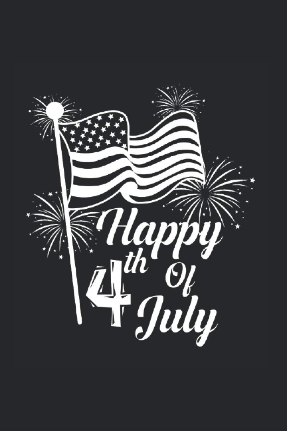 Happy 4Th Of July Notebook: Funny And Cool American Citizen Notebook And Dot-Grid Journal For Coworkers And Students, Sketches, Ideas And To-Do Lists
