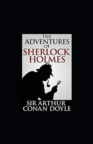 The Adventures of Sherlock Holmes Illustrated