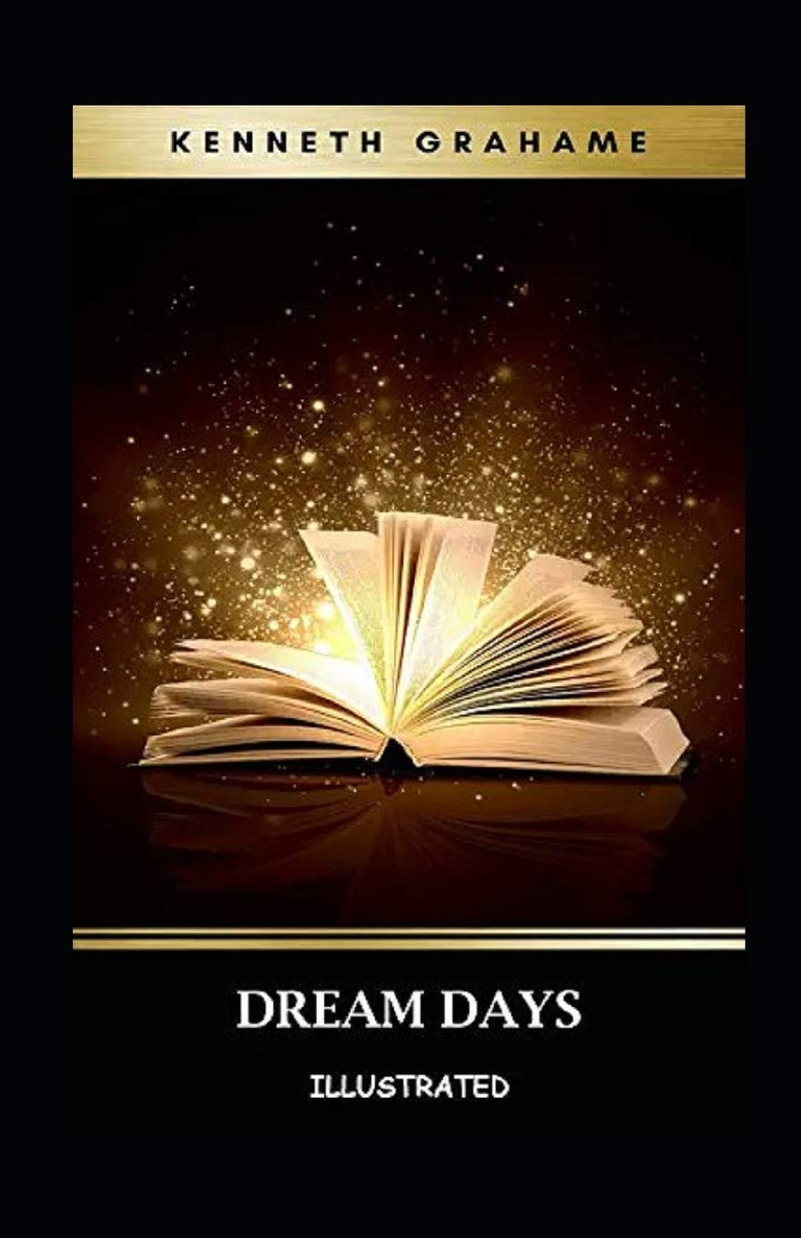 Dream Days Illustrated