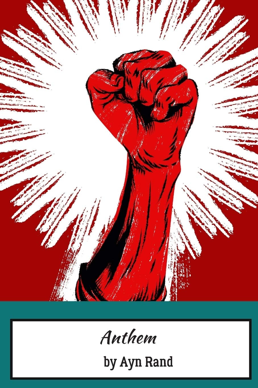 Anthem by Ayn Rand