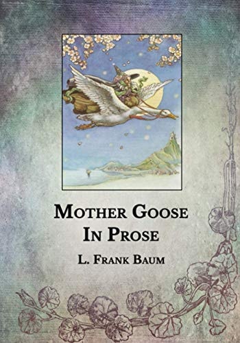 Mother Goose In Prose