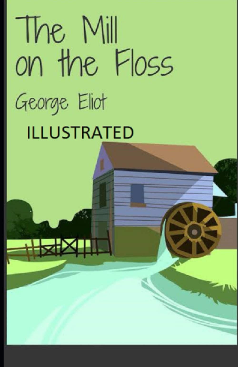 The Mill on the Floss Illustrated